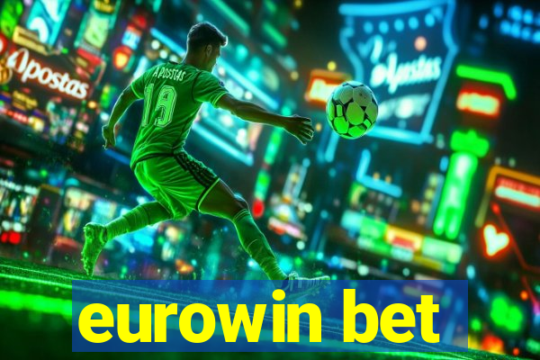 eurowin bet